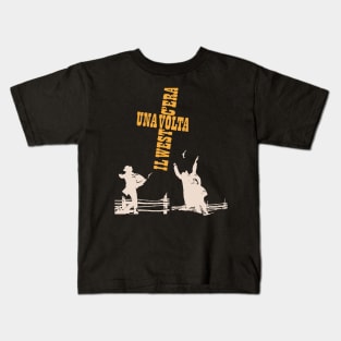 Serenade of the Spaghetti Western: Tribute to Once Upon a Time in the West Kids T-Shirt